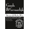 De Molen - Gouds & Gevaarlijk (11,0%) gedronken op 30-7-2021, waardering 4.50